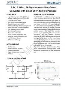 TMI31602H  5.5V、2.3MHz、2A衕步降壓型 採(cǎi)用小型DFN1.6x1.6-6封裝的轉(zhuǎn)換器